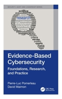 Evidence-Based Cybersecurity: Foundations, Research, and Practice 1032062789 Book Cover