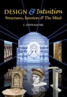 Design and Intuition: Structures, Interiors and the Mind 184564574X Book Cover