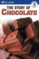The Story of Chocolate (DK Readers) 1405303875 Book Cover