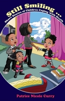 Still Smiling…: Short Stories of Children Coping with Death B0CJSJN191 Book Cover