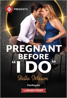 Pregnant Before I Do 1335631925 Book Cover