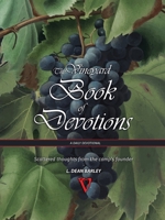 The Vineyard Book of Devotions: Scattered Thoughts from the Camp's Founder 1664215859 Book Cover