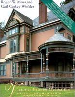 Victorian Exterior Decoration: How to Paint Your Nineteenth-Century American House Historically 0805003762 Book Cover