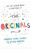 The Originals: Original Short Stories by Young Authors 1999805321 Book Cover