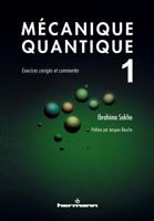 Mécanique quantique, Volume 1: Exercices corrigés et commentés (HR.HORS COLLEC.) (French Edition) 2705682759 Book Cover