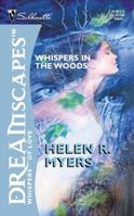 Whispers In The Woods (Silhouette Shadows) 0373822170 Book Cover
