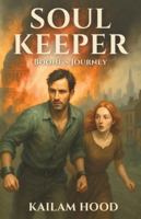 Soul Keeper - Boone's Journey 1764365216 Book Cover