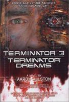 Terminator 3: Terminator Dreams (Terminator 3) 0765349108 Book Cover