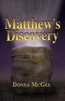 Matthew's Discovery 1614931798 Book Cover