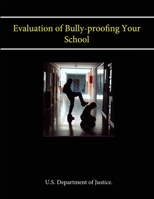 Evaluation of Bullyproofing Your School 1304171426 Book Cover