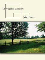 A Voice of Comfort 1425973280 Book Cover