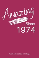 Amazing Since 1974: Plum Notebook/Journal/Diary for People Born in 1974 - 6x9 Inches - 100 Lined A5 Pages - High Quality - Small and Easy To Transport 1673724558 Book Cover