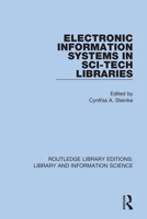 Electronic Information Systems in Sci-Tec Libraries 0367370093 Book Cover