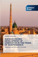 Socio-Economic Development of Uzbekistan in the Years of Independence 3659841501 Book Cover