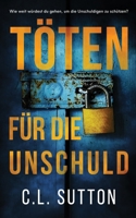 Töten für die Unschuld (German Edition) 1067101829 Book Cover