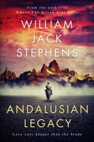 Andalusian Legacy: Saga of the Blade 1983294500 Book Cover