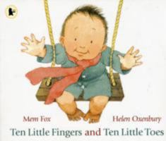 Ten Little Fingers and Ten Little Toes 1406320706 Book Cover