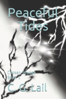 Peaceful Tides: Chosen Voyage Book 1 B092M51YXD Book Cover