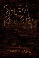 Salem Revisited 1625493940 Book Cover