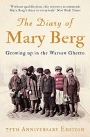 The diary of Mary Berg: growing up in Warsaw ghetto 1786073404 Book Cover