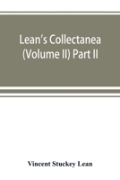 Lean's collectanea (Volume II) Part II 9389525837 Book Cover