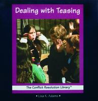 Dealing With Teasing (The Conflict Resolution Library) 0823950700 Book Cover