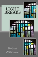 Light Breaks 1511852100 Book Cover