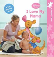 I Love My Mama 1423135768 Book Cover
