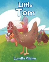 Little Tom 1098040228 Book Cover