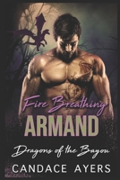 Fire Breathing Armand 1660690919 Book Cover