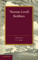 Thomas Lovell Beddoes: An Anthology 1107652448 Book Cover