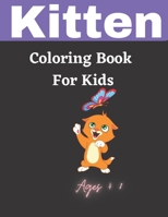 Kitten Coloring Book For Kids Ages 4-8: cats colouring pages B08YQQWWYS Book Cover