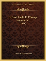 Le Droit Public Et L'Europe Moderne, Volume 1 - Primary Source Edition 1146288409 Book Cover