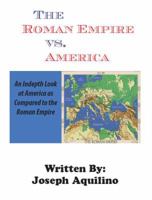 The Roman Empire vs. America 098880039X Book Cover