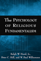 The Psychology of Religious Fundamentalism 1593851502 Book Cover