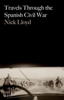 Travels Through the Spanish Civil War 1805264141 Book Cover