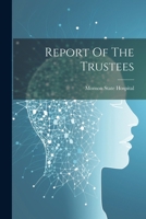 Report Of The Trustees 1021230219 Book Cover