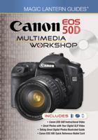 Magic Lantern DVD Guides: Canon EOS 50D Multimedia Workshop 1600595715 Book Cover