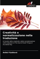 Creatività e normalizzazione nella traduzione 6203480142 Book Cover