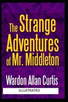 The Strange Adventures Of Mr. Middleton 149917084X Book Cover