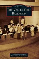 The Valley Dale Ballroom 1467129577 Book Cover