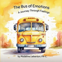 The Bus of Emotions: A Journey Through Feelings B0CNSF81BB Book Cover