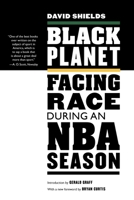 Black Planet: Facing Race During an NBA Season 1496242211 Book Cover