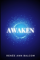 AWAKEN B0FBWZX9XF Book Cover