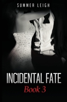 Incidental Fate Book 3 1737272407 Book Cover