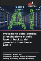 Protezione della perdita di eccitazione e della fase di backup dei generatori mediante ANFIS (Italian Edition) 6206679772 Book Cover
