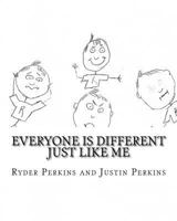 Everyone Is Different Just Like Me 1983839418 Book Cover