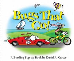 Bugs That Go!: A Bustling Pop-up Book 1416940979 Book Cover