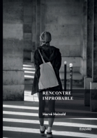 Rencontre improbable (French Edition) 2414818115 Book Cover