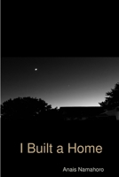 I Built a Home 0359622887 Book Cover